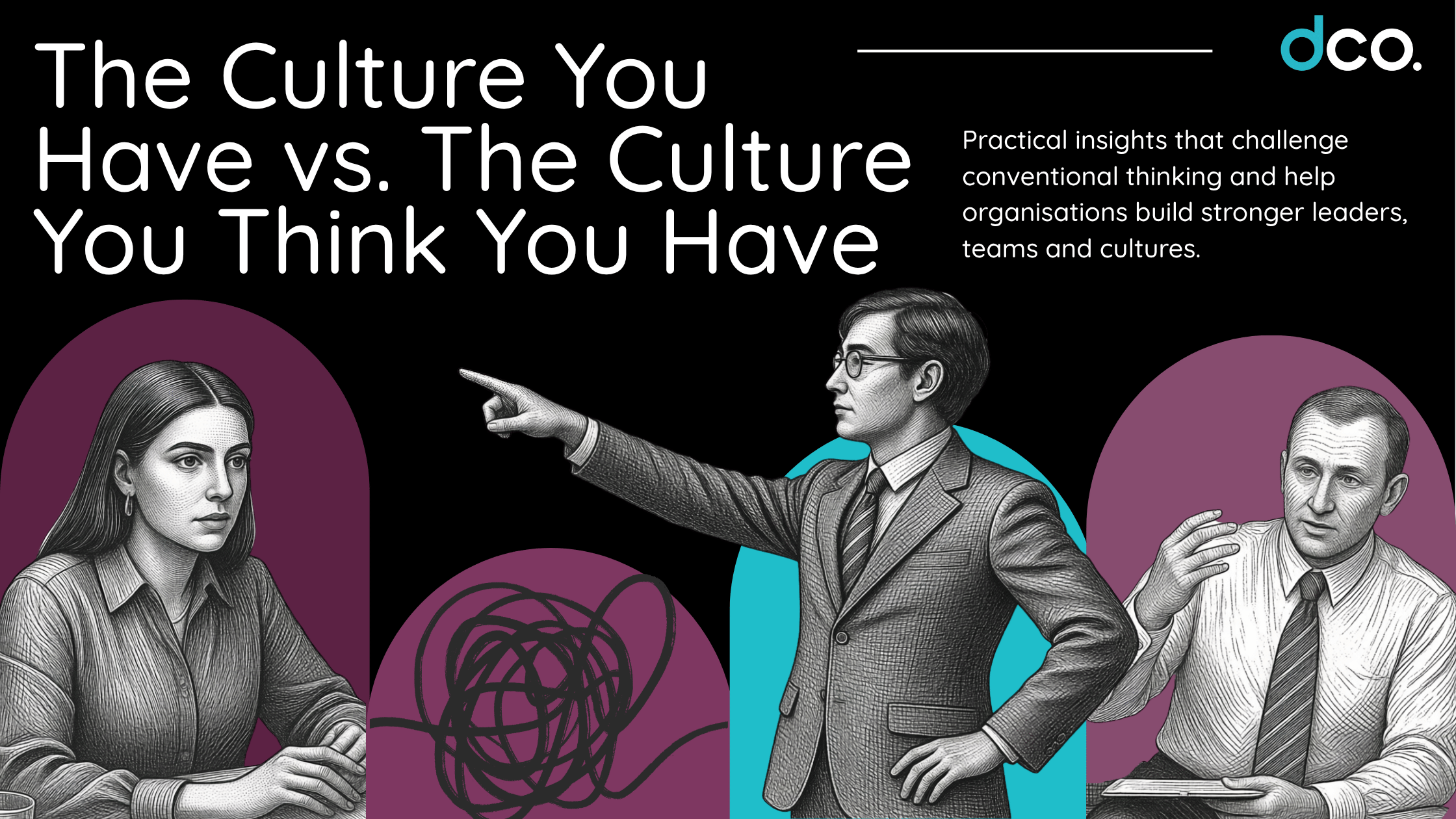 Featured image for “The Culture You Have vs. The Culture You Think You Have”